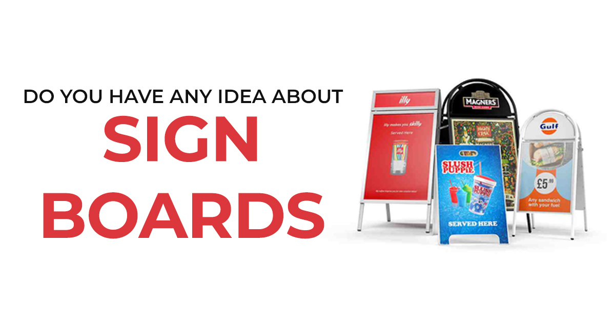 do you have any idea about sign boards