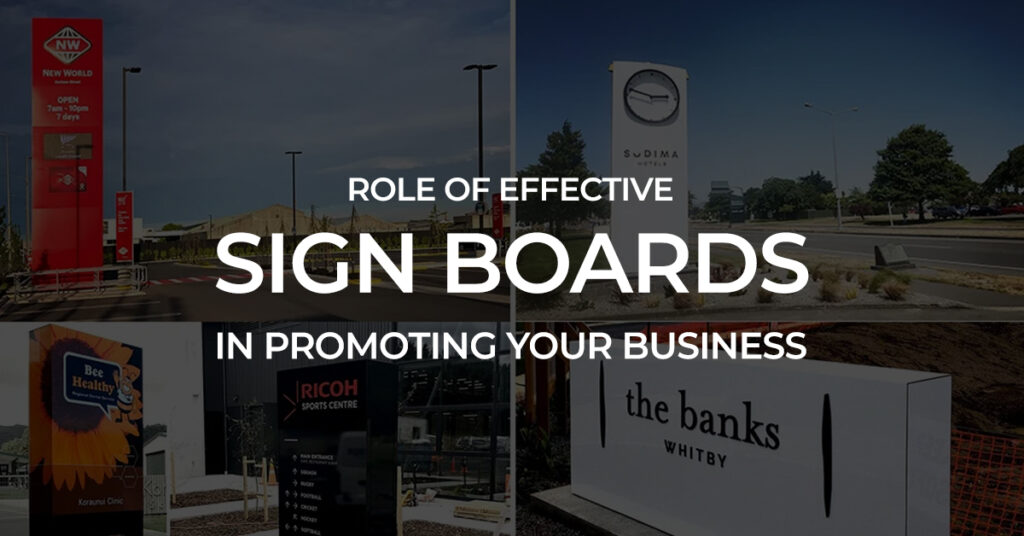Role of Effective Sign Boards in Promoting your Business