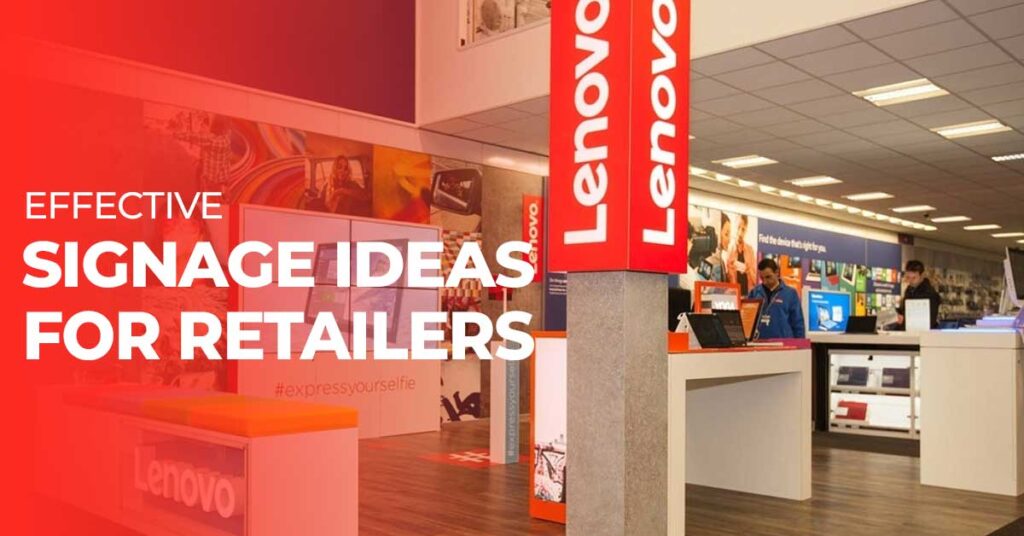 Effective Signage Ideas For Retailers