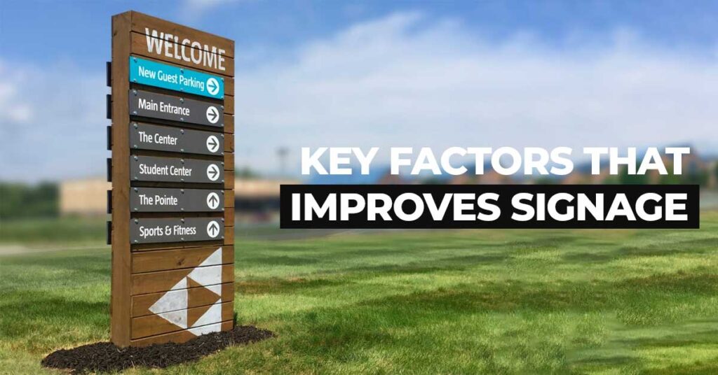 Key Factors That Improves Signage