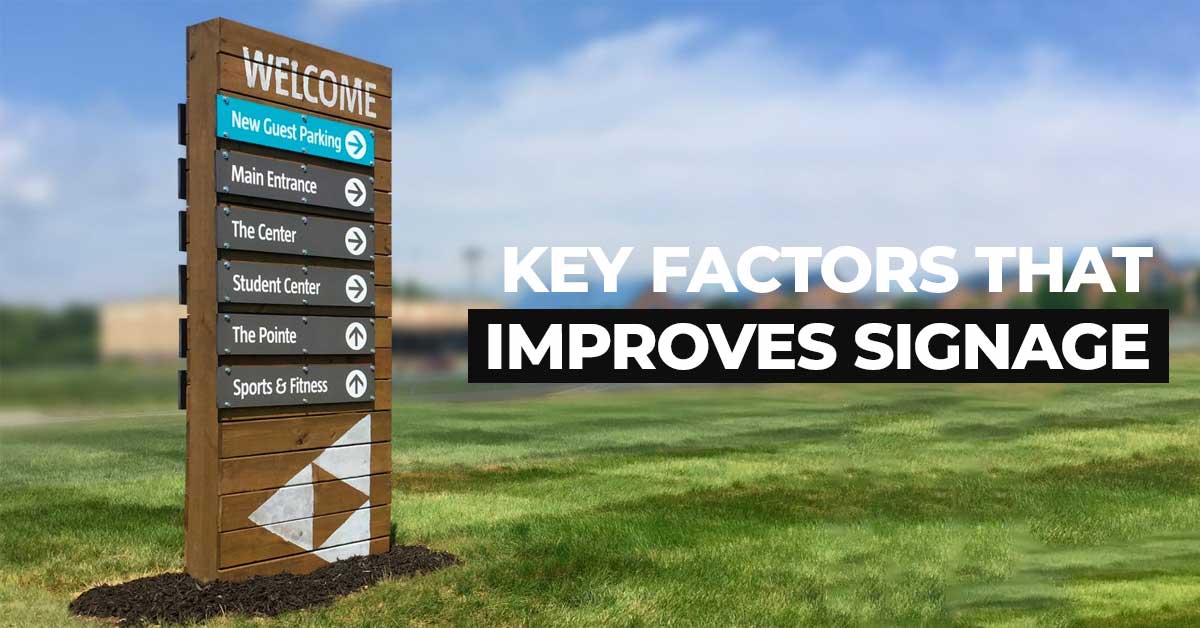Key Factors That Improves Signage
