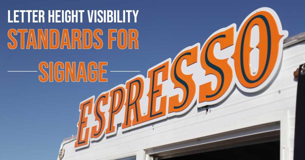 Letter Height Visibility Standards For Signage