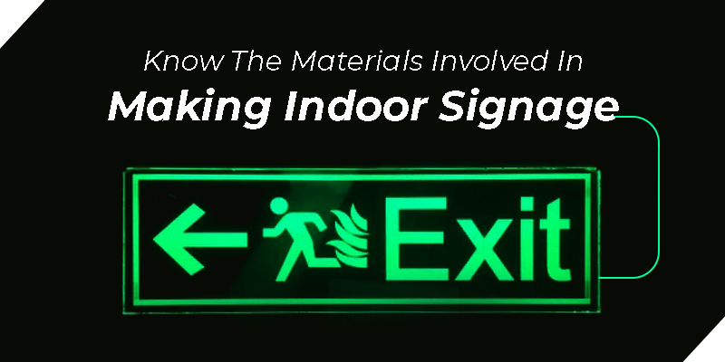 Know-The-Materials-Involved-In-Making-Indoor-Signage